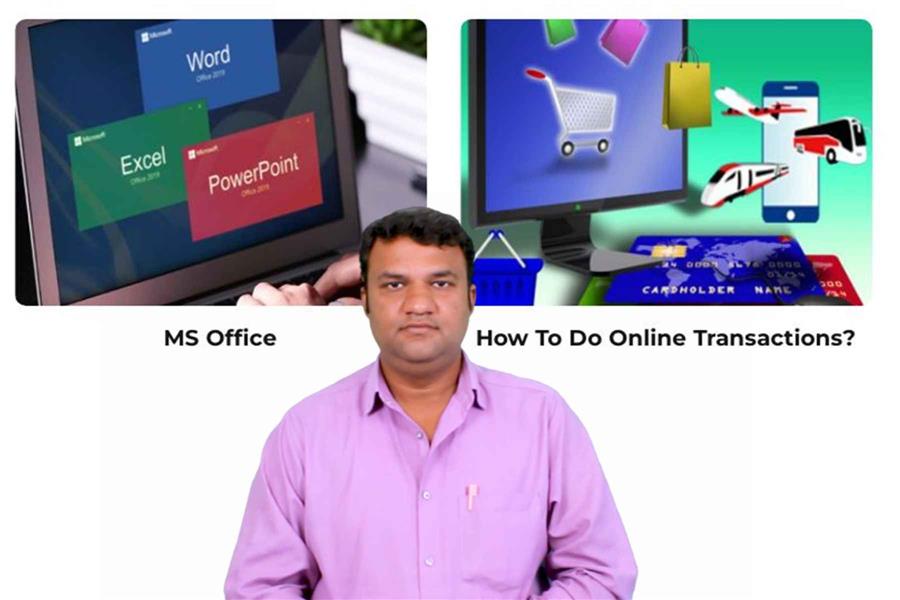 MS Office & Online Transactions Courses