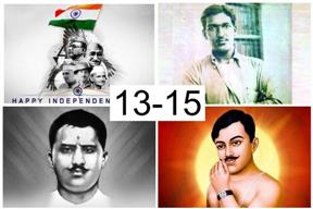 Independence Day : Indian Freedom Fighters (13-15)