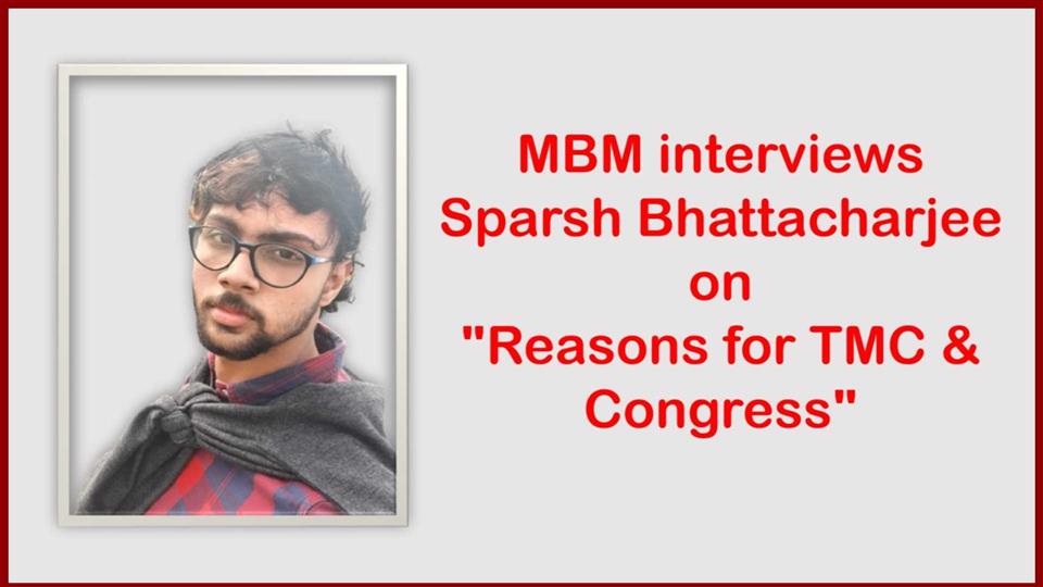  MBM interviews Sparsh Bhattacharjee on  