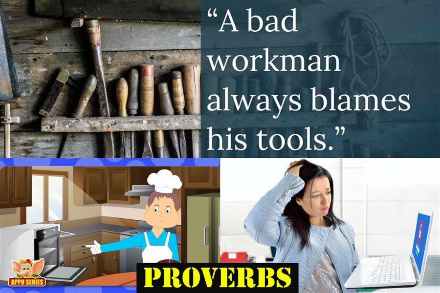 A bad workman always blames his tools