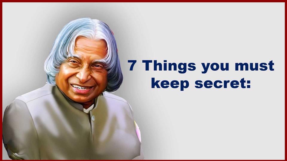 7 Things you must keep secret