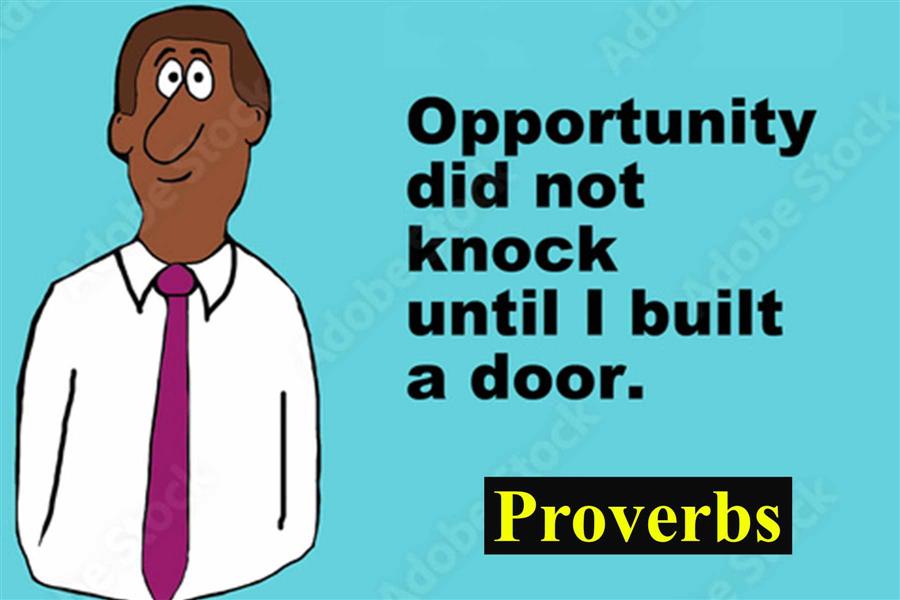 Opportunity did not knock until I built a door