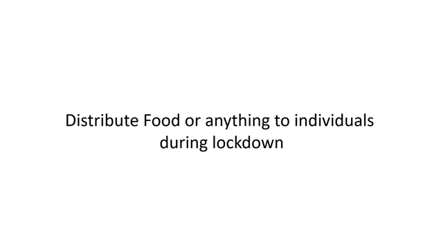Distribute food or anything to Individuals