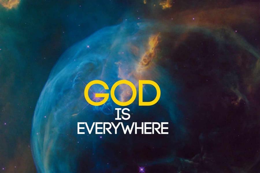 GOD is everywhere