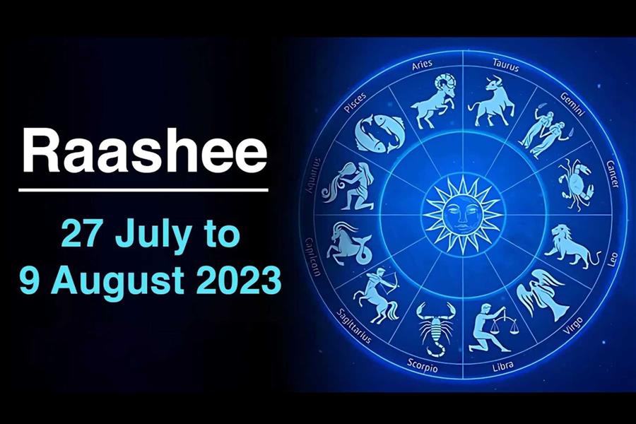 What's your Raashee? 27 July to 9 August 2023