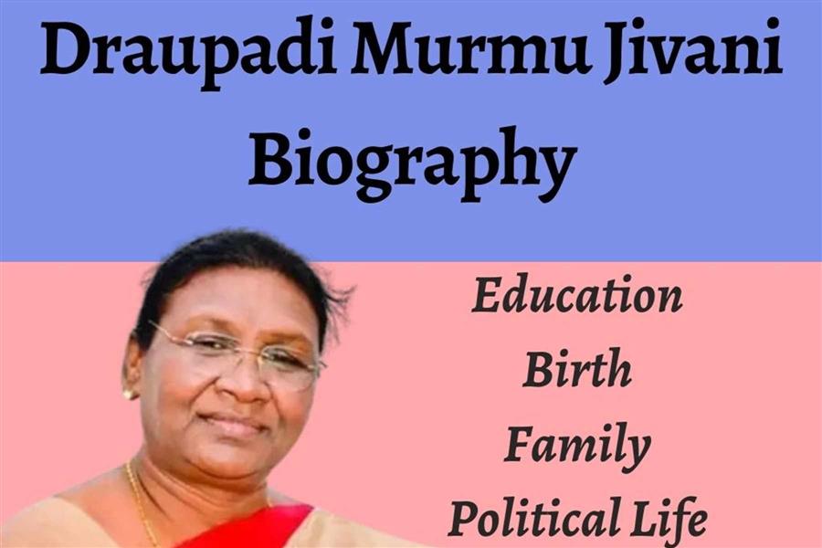 Draupadi Murmu Biography & Rashtrapati Bhavan