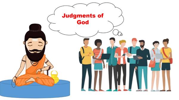 God's Judgment is not like our Judgment