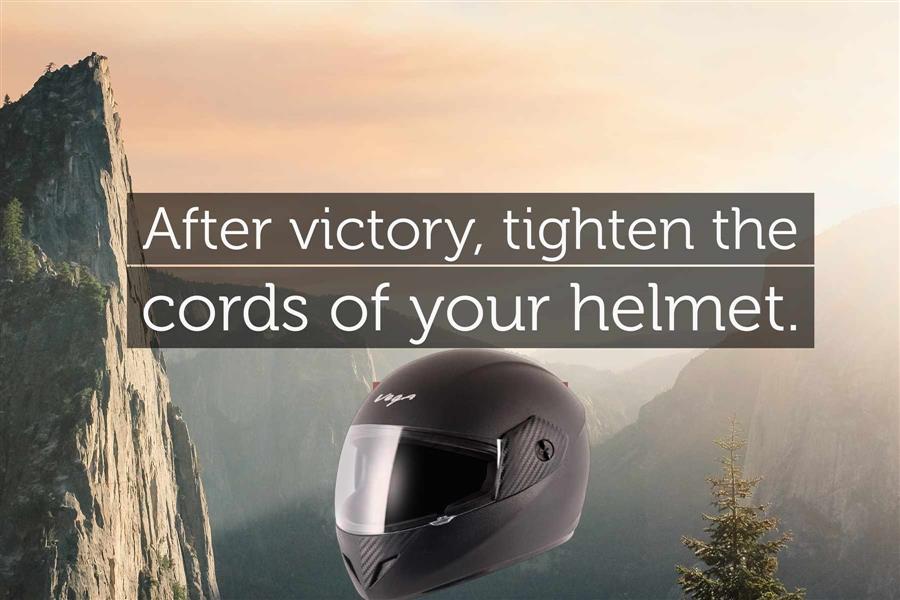 After victory, tighten your helmet chord